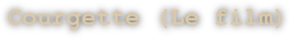 Courgette (Le film)